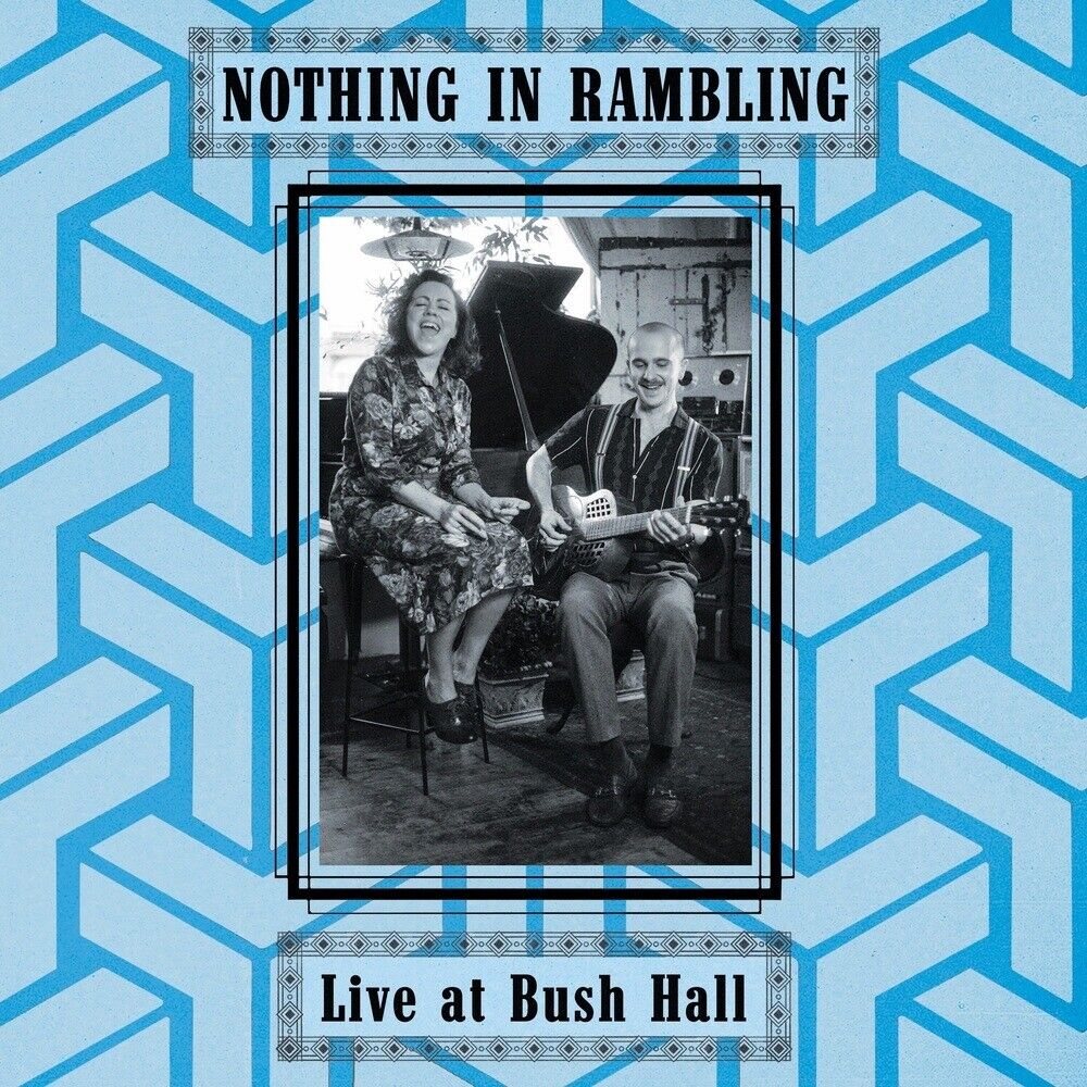 Nothing In Rambling Live at Bush Hall (Vinyl LP) 12" Album