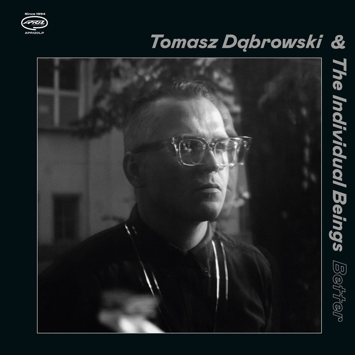 Tomasz Dabrowski & The Individual Beings Better (CD) Album