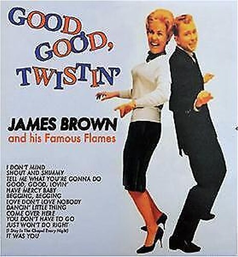 James Brown and His Famous Flames Good, Good, Twistin' LP vinyl Europe Ermitage