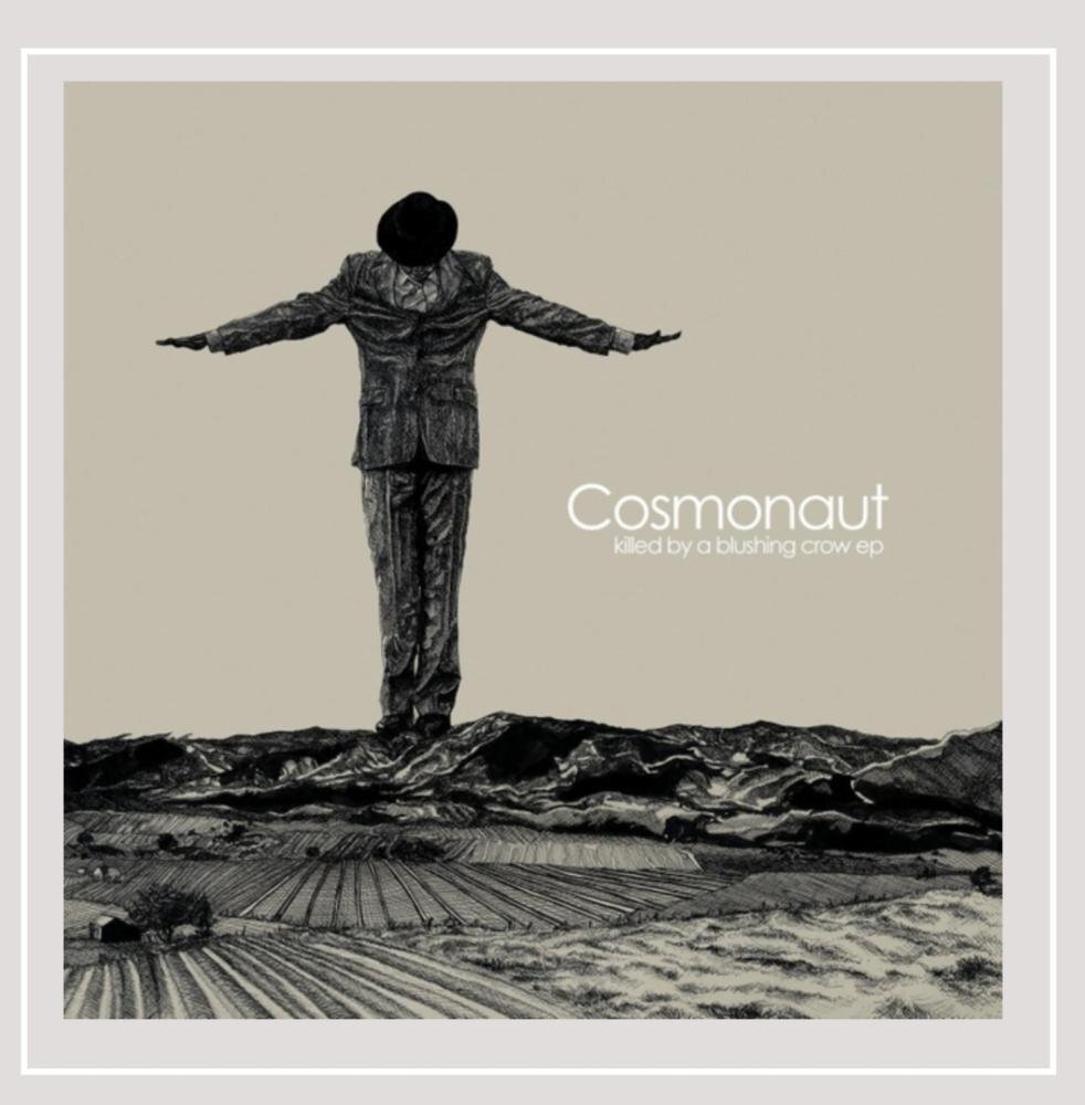 Cosmonaut Killed By a Blushing Crow EP (CD)
