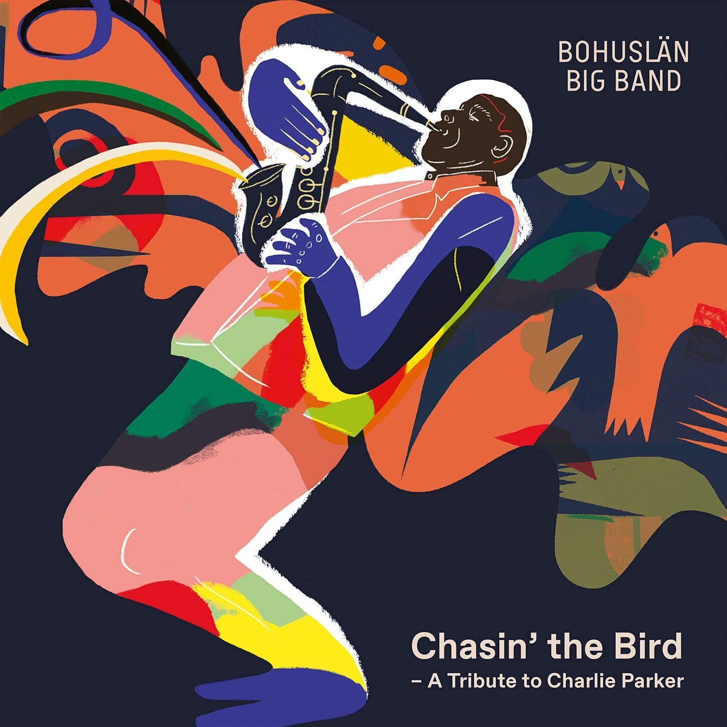Bohuslan Big Band Chasin' the Bird: A Tribute to Charlie Parker (CD)