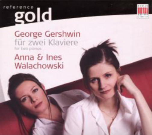 Anna Walachowski George Gershwin Fur Zwei Klaviere (CD) Album