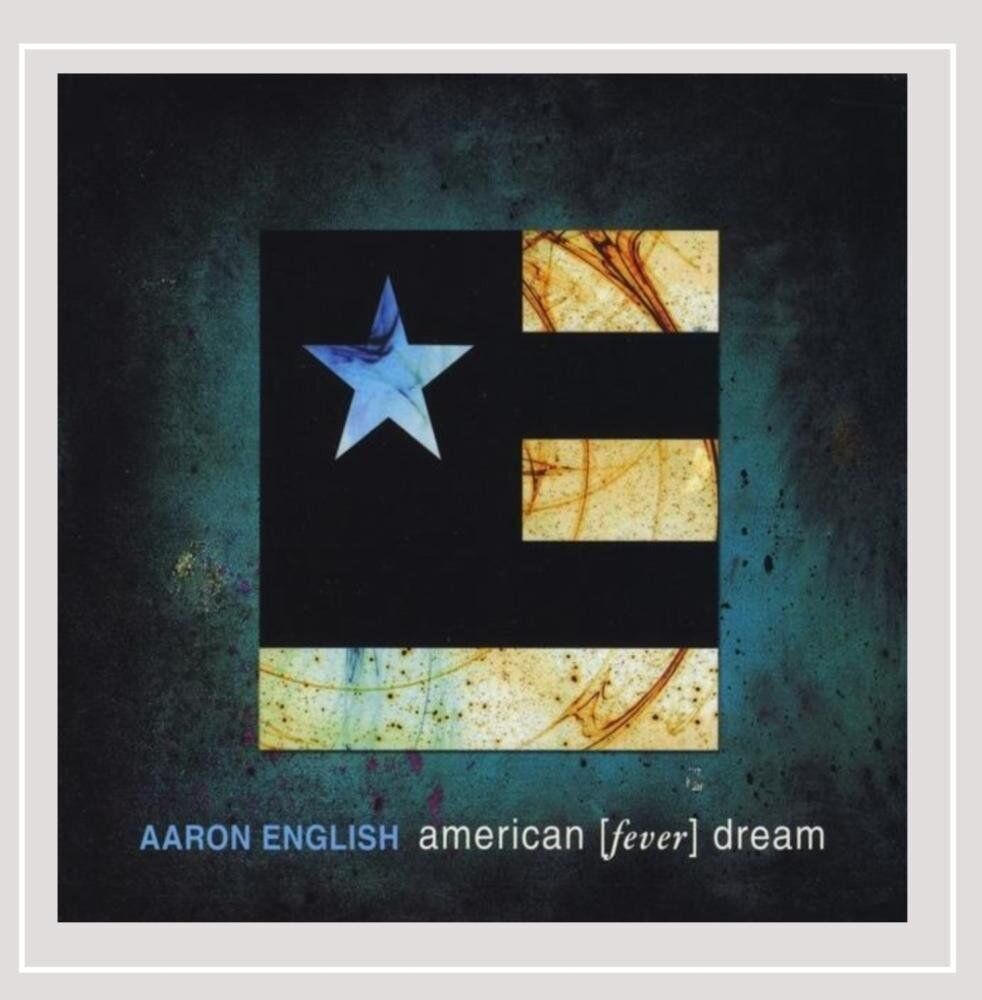 Aaron English American Fever Dream (CD)
