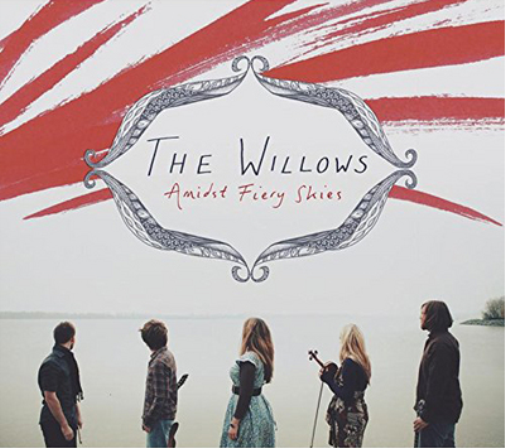 The Willows Amidst Fiery Skies (CD) Album