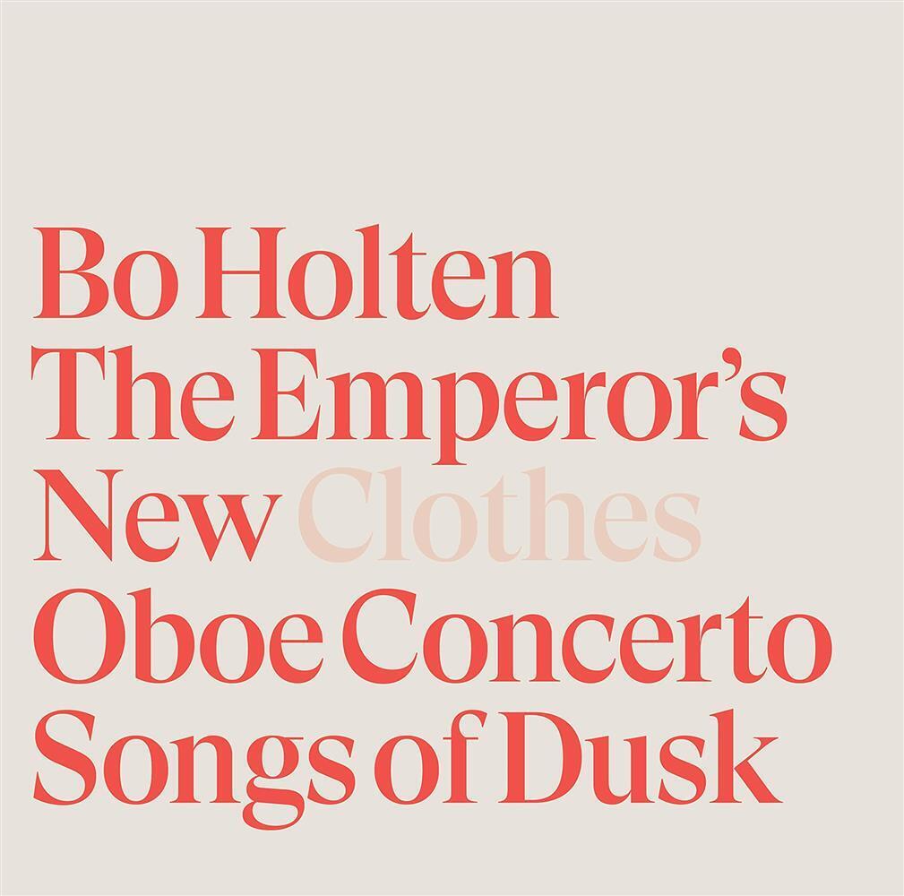 The Emperor's New Clothes - Bo Holten (Audio Cd)