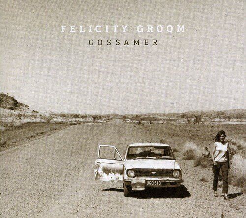 Felicity Groom Gossamer (CD)