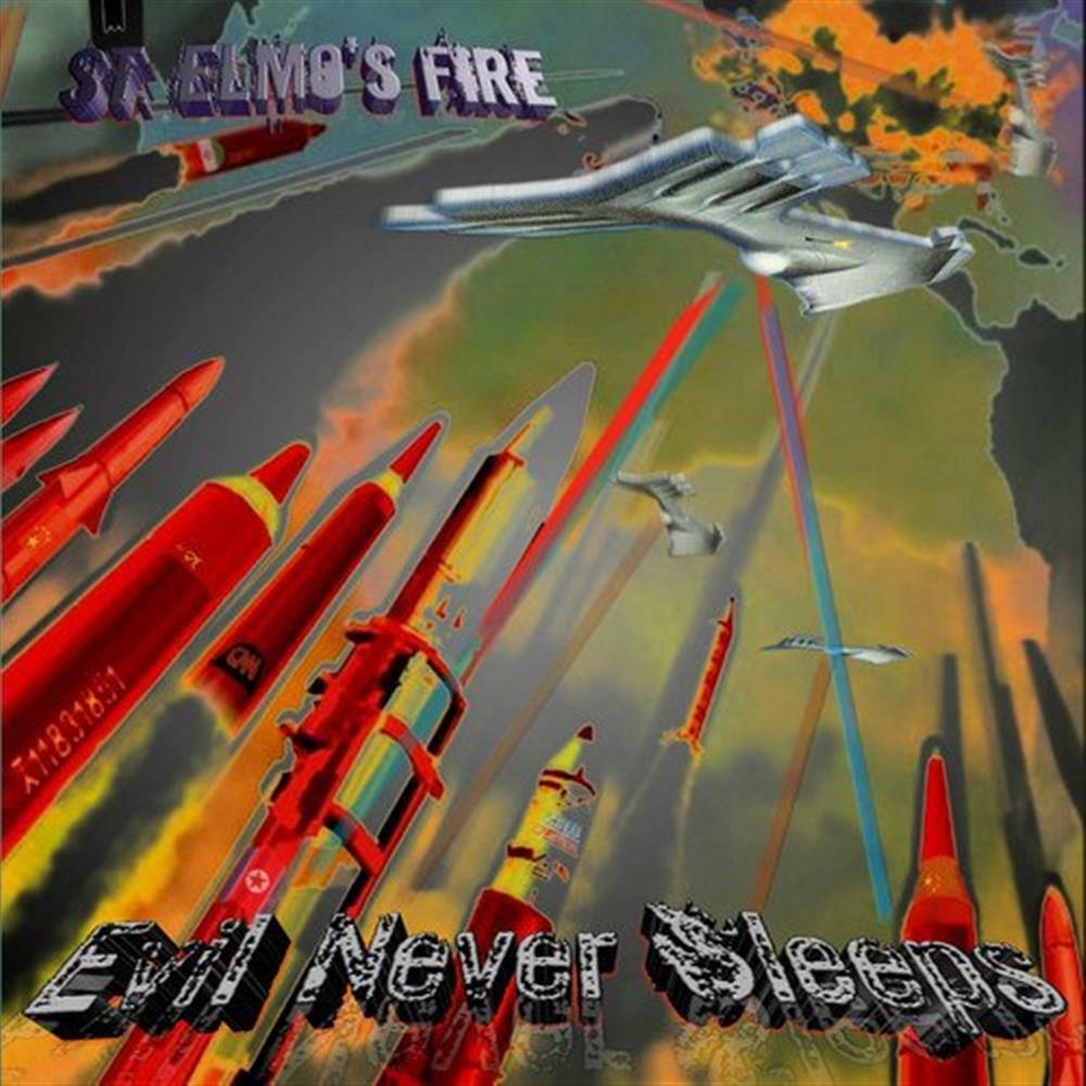 Evil Never Sleeps - St. Elmo's Fire (Audio Cd)