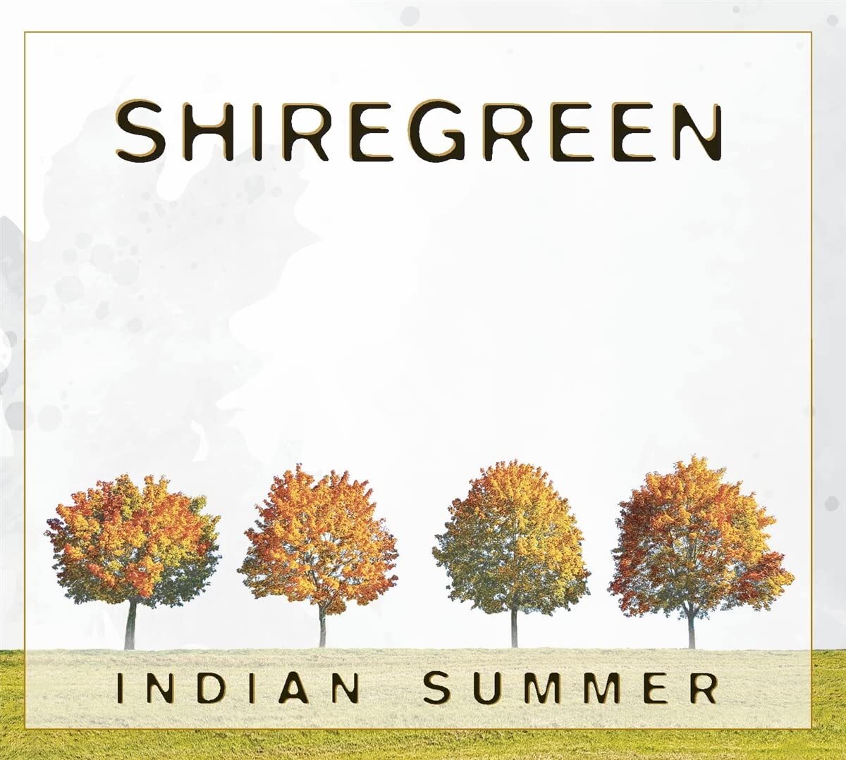 Shiregreen Indian Summer