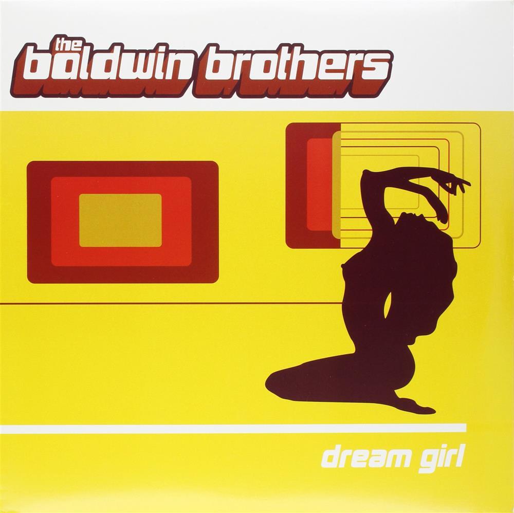 Dream Girl - The Baldwin Brothers (Vinile)