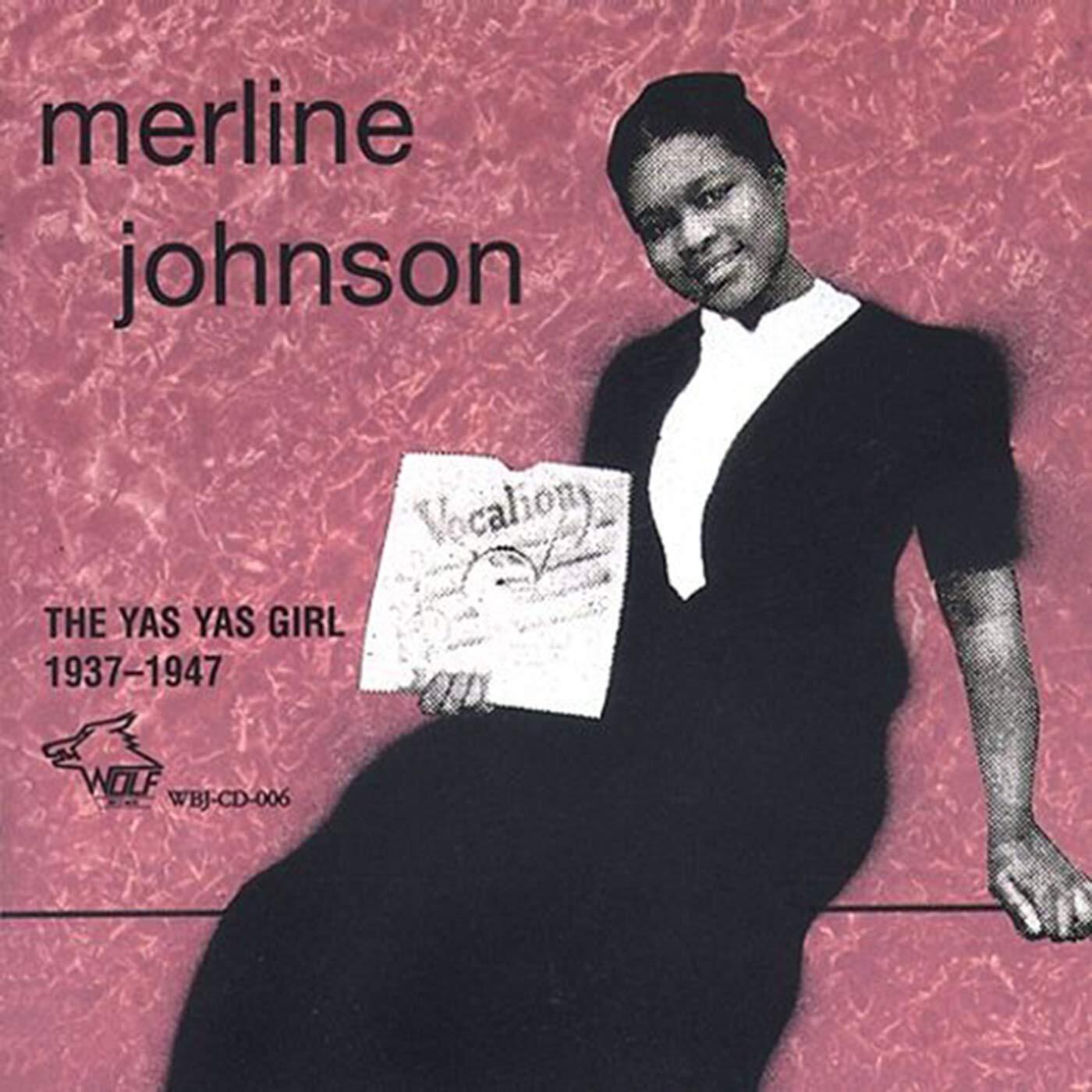 Merline Johnson (Yas Yas Girl) Yas Yas Girl 1937-1941 (CD)
