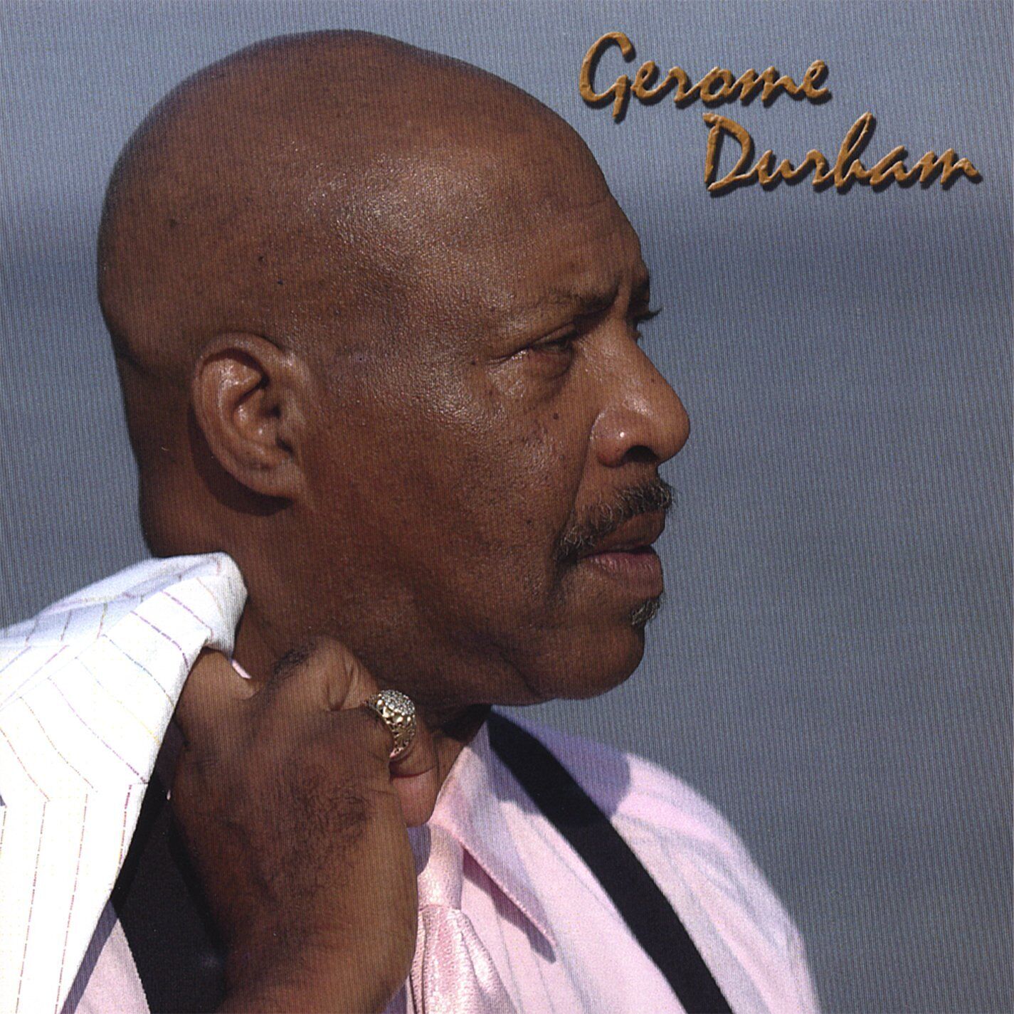 Gerome Durham Gerome Durham (CD)