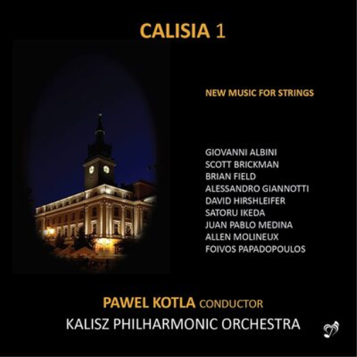 Giovanni Albini Calisia 1: New Music for Strings (CD) Album