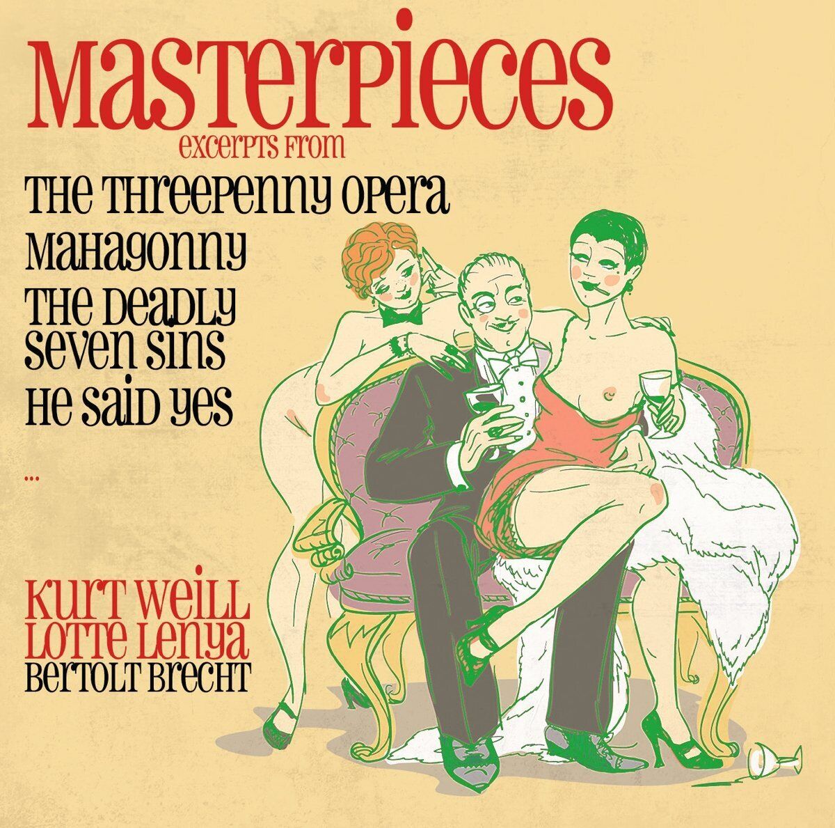 Kurt Weill Masterpieces-the Threepenny Opera,Mahagonny (Exce (CD)