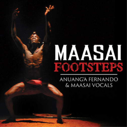 Anuang'a Fernando & Maasai Vocals Maasai Footsteps (CD) Album
