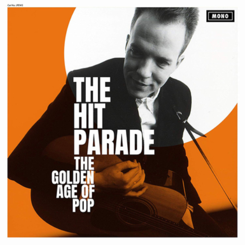The Hit Parade The Golden Age of Pop (CD) Album