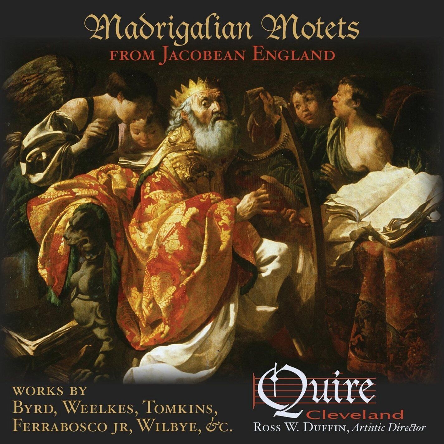Quire Cleveland Madrigalian Motets from Jacobean England (CD)