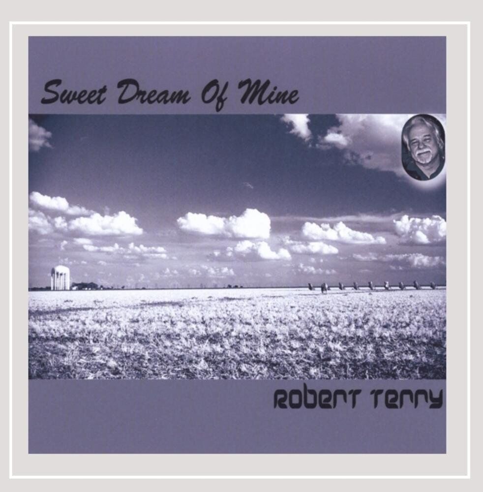 Robert Terry Sweet Dream of Mine (CD)