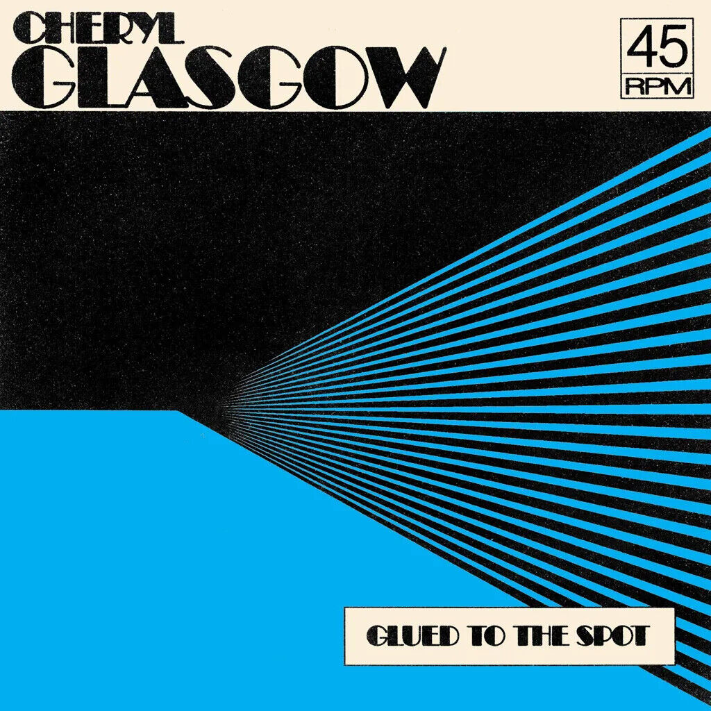 Cheryl Glasgow Glued to the Spot (Vinyl LP) 7" Single Clear Vinyl