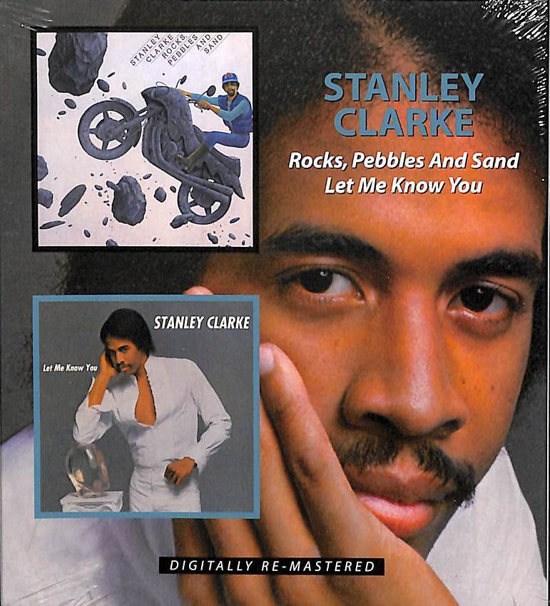B40683Q6 Cd - Stanley Clarke  Rocks, Pebbles And Sand / Let Me Know You