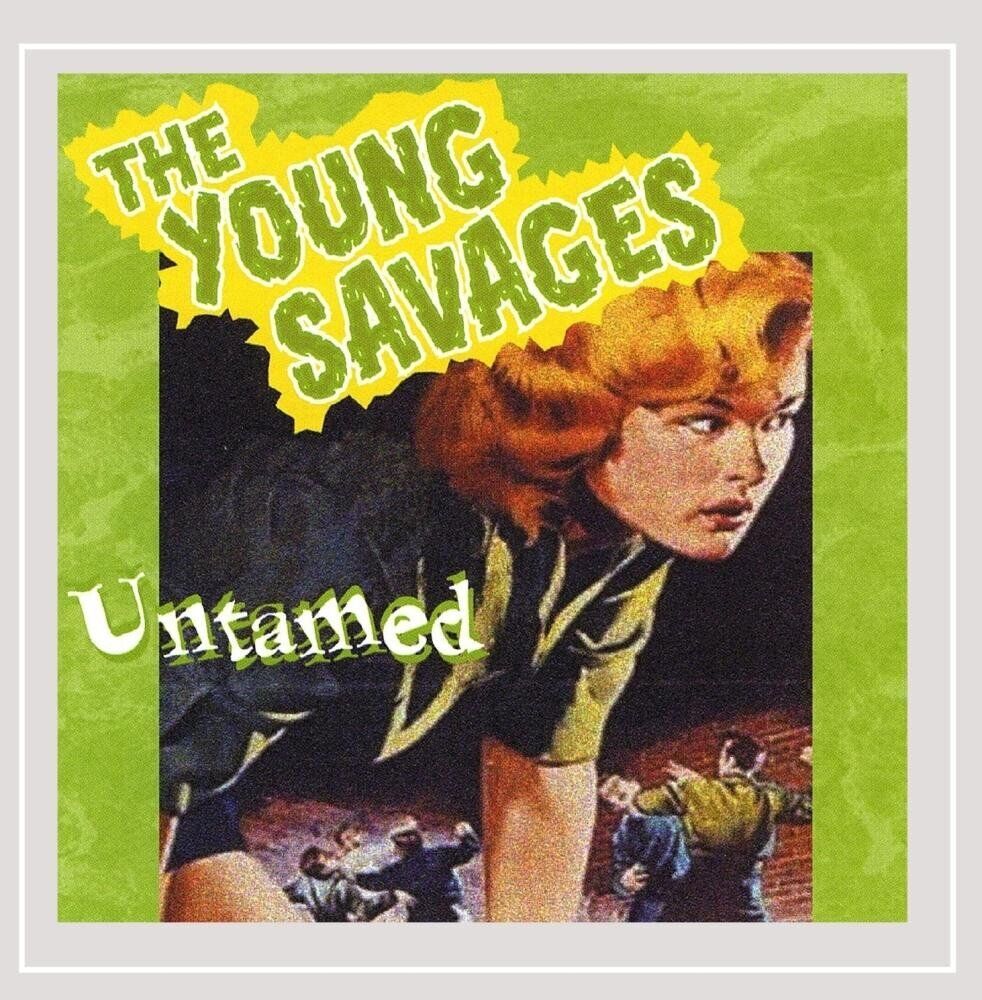 The Young Savages Untamed (CD)