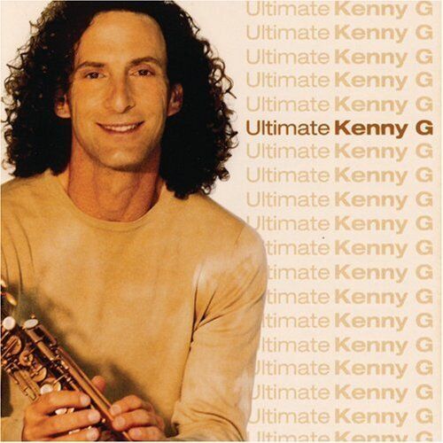 Kenny G Ultimate Kenny G (CD) Album