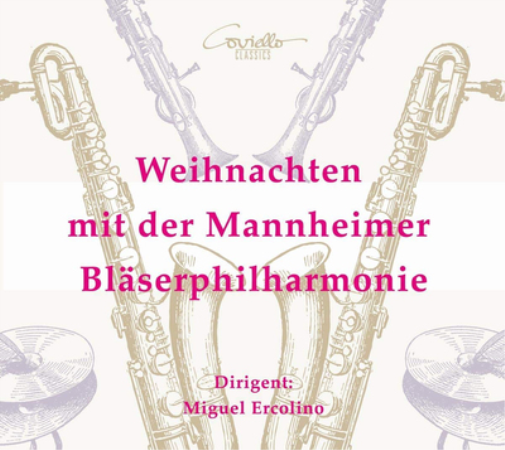 Miguel Ercolino Weihnachten Mit Der Mannheimer Bläserphilharmonie (CD) Album