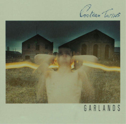 Cocteau Twins Garlands (Vinyl LP) 12" Album