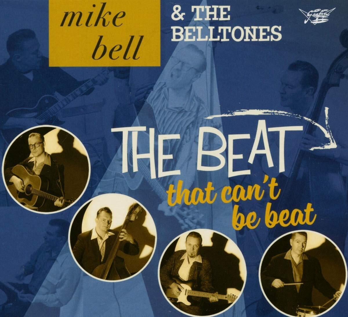 Bell,Mike & the Belltones The Beat That Can'T Be Beat (CD)
