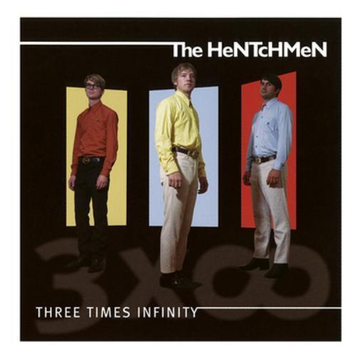 The Hentchmen Three Times Infinity (Vinyl LP) 12" Album