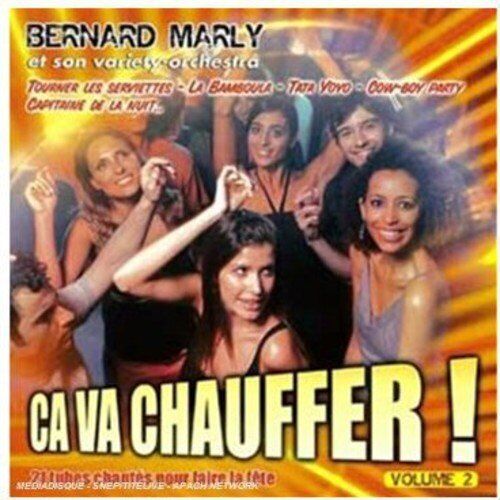 Bernard Marly Ca Va Chauffer (CD)