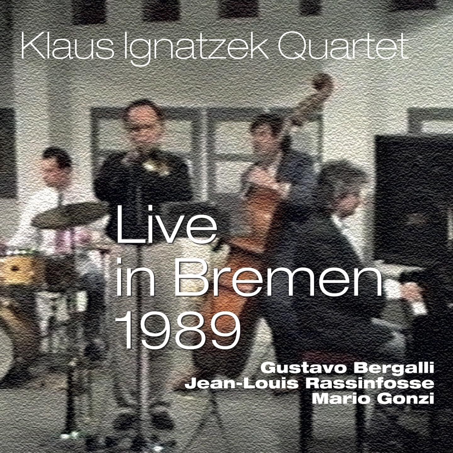 Klaus Ignatzek Quartet Live in Bremen 1989