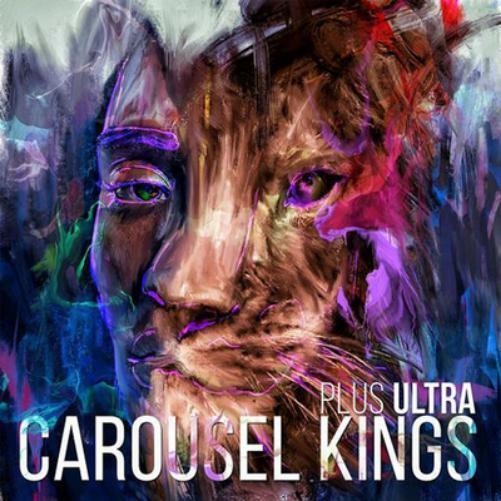 Carousel Kings Plus Ultra (CD) Album