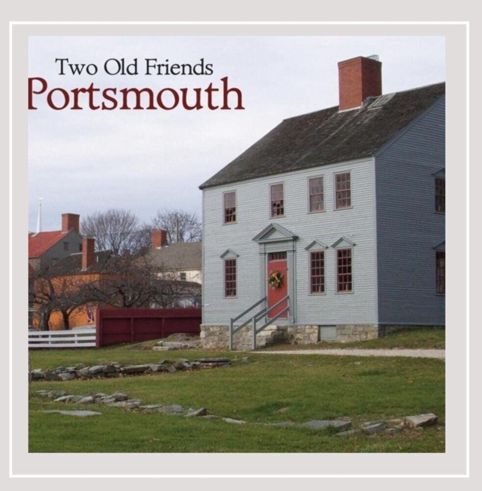 Two Old Friends Portsmouth (CD)