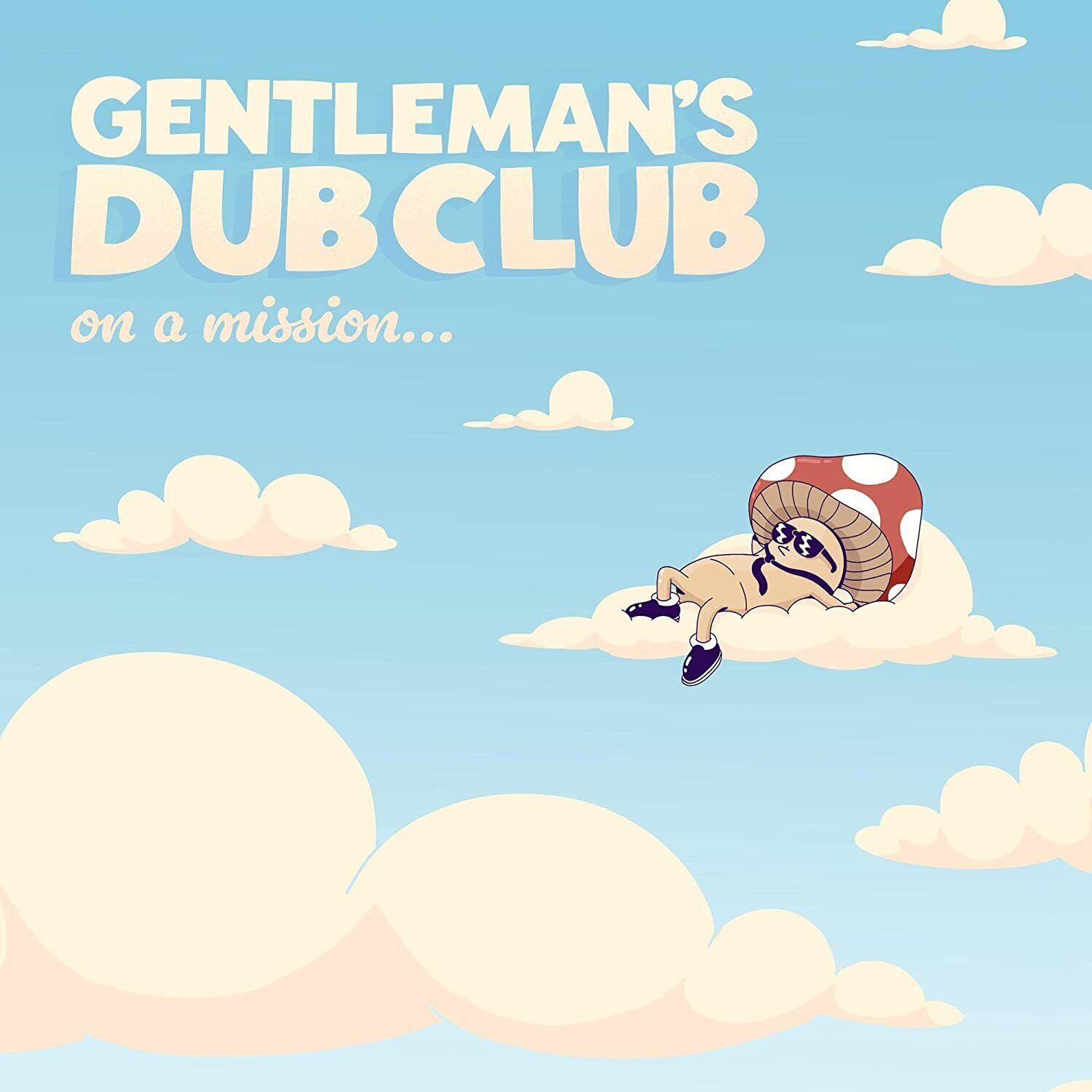 Gentleman's Dub Club On a Mission (CD) Album