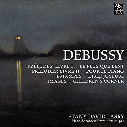 A445 Stan David Lasry Debussy: Pour Le Piano; Estampes; Preludes Double CD A445