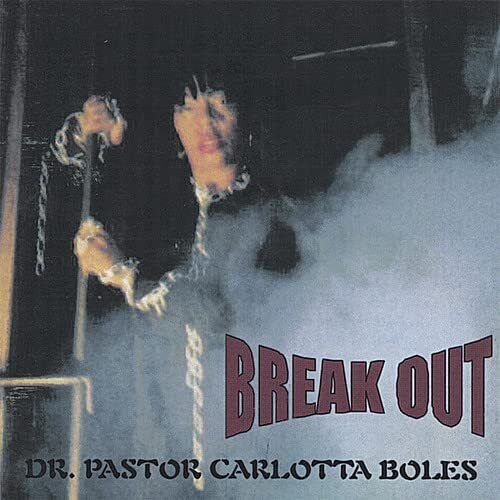 Dr. Pastor Carlotta Boles Breakout (CD)