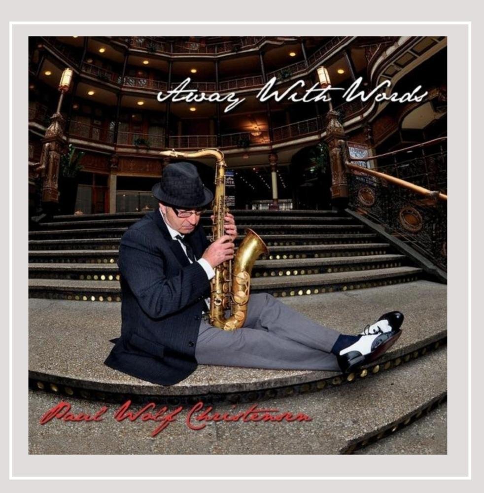 Paul Christensen Away With Words (CD)