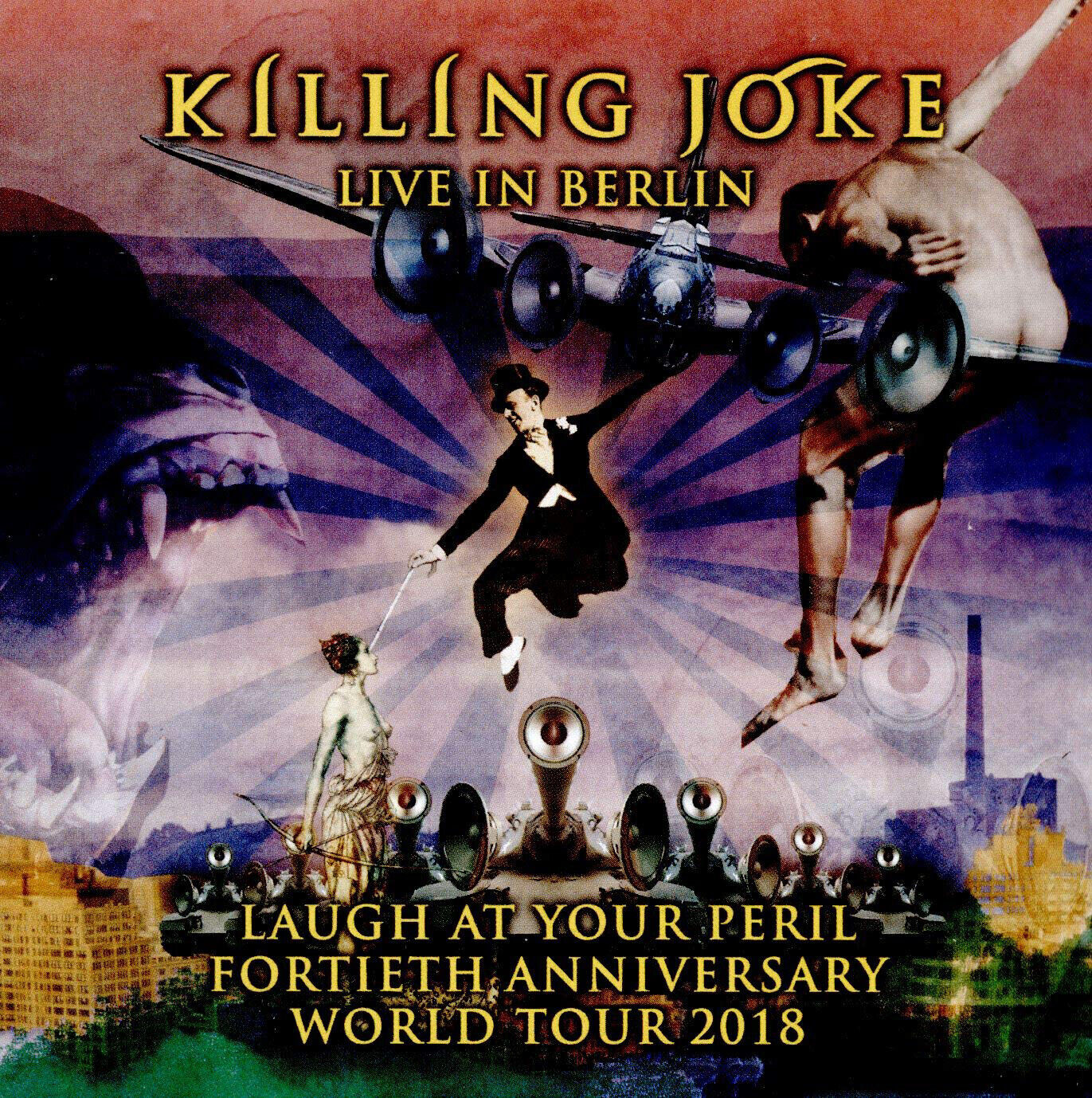 Killing Joke Laugh at Your Peril: Live in Berlin (CD) Album