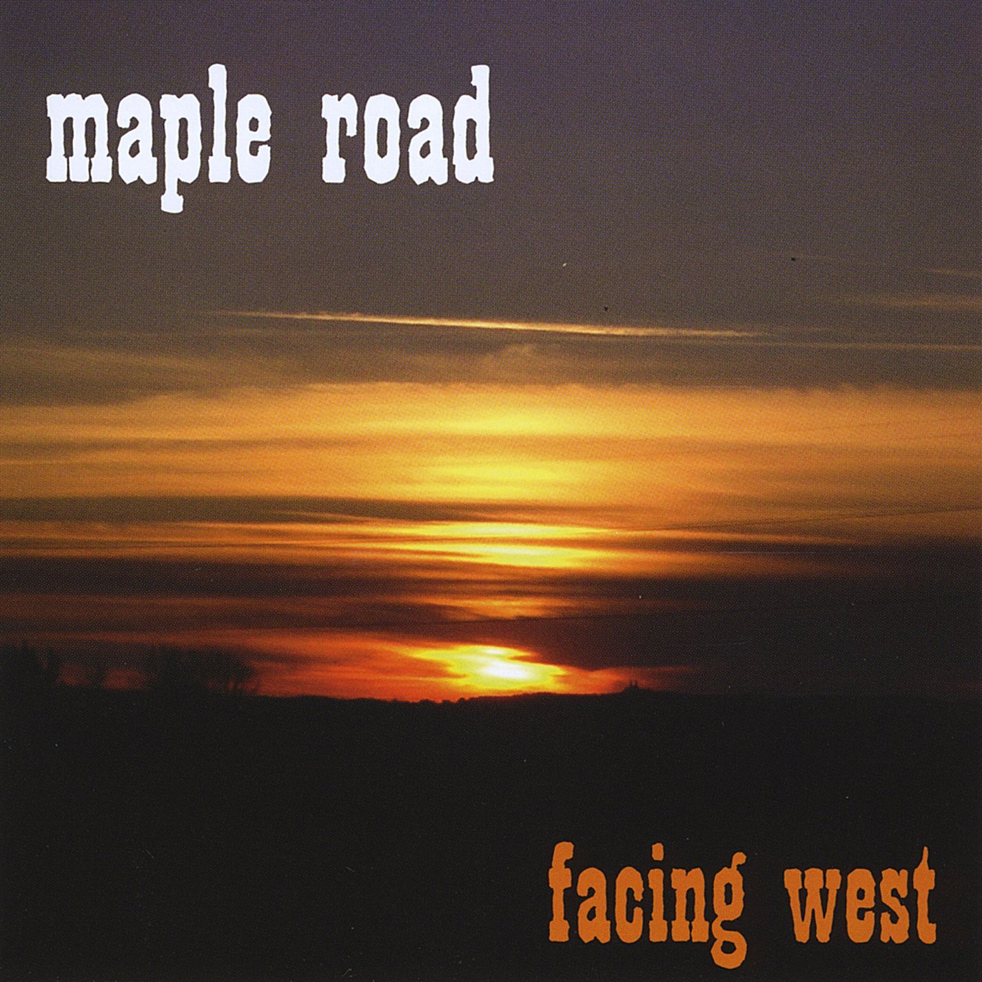 Maple Road Facing West (CD)