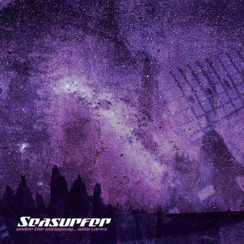 Seasurfer Under the Milkyway Who Cares? (Vinyl LP) 12" Album