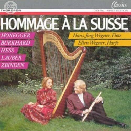 Hans-Jorg Wegner Hommage a la Suisse (CD)