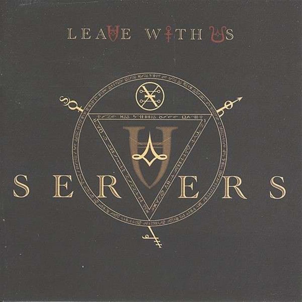 Leave With Us - Servers (Audio CD)