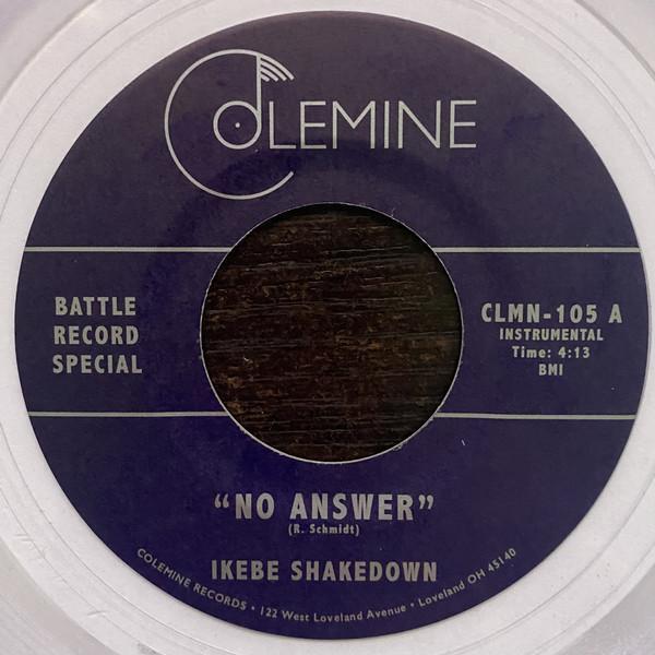 Ikebe Shakedown No Answer 7" vinyl USA Colemine 2022 b/w The Jive Turkeys - 'No