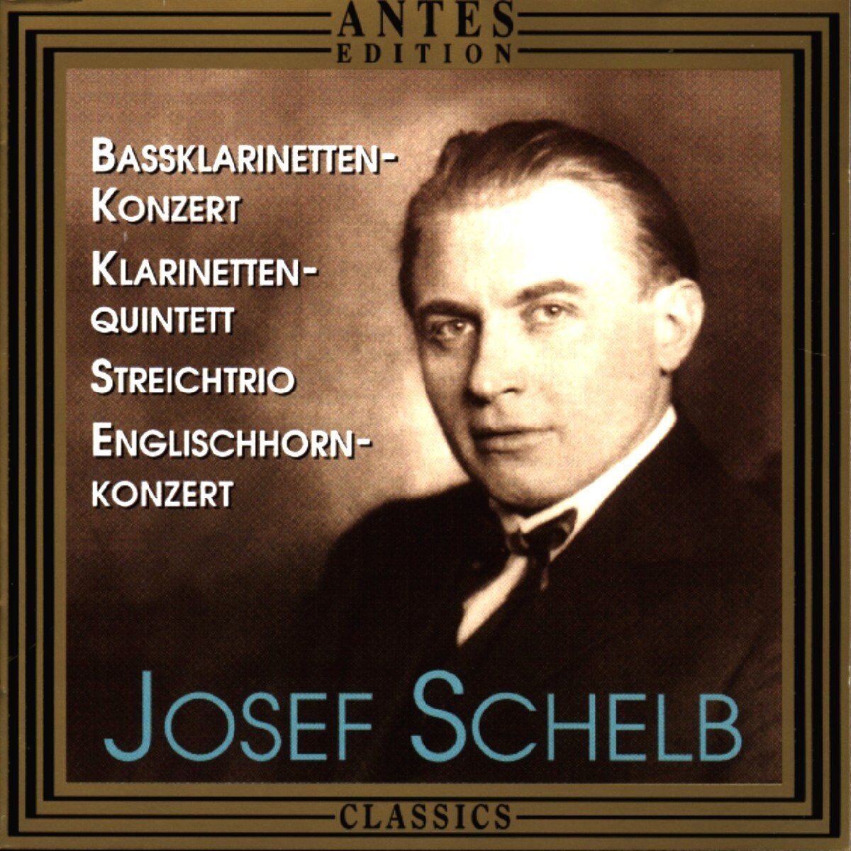 SCHELB,JOSEF Concerto for Bass Clarinet / Clarinet Quintet (CD)