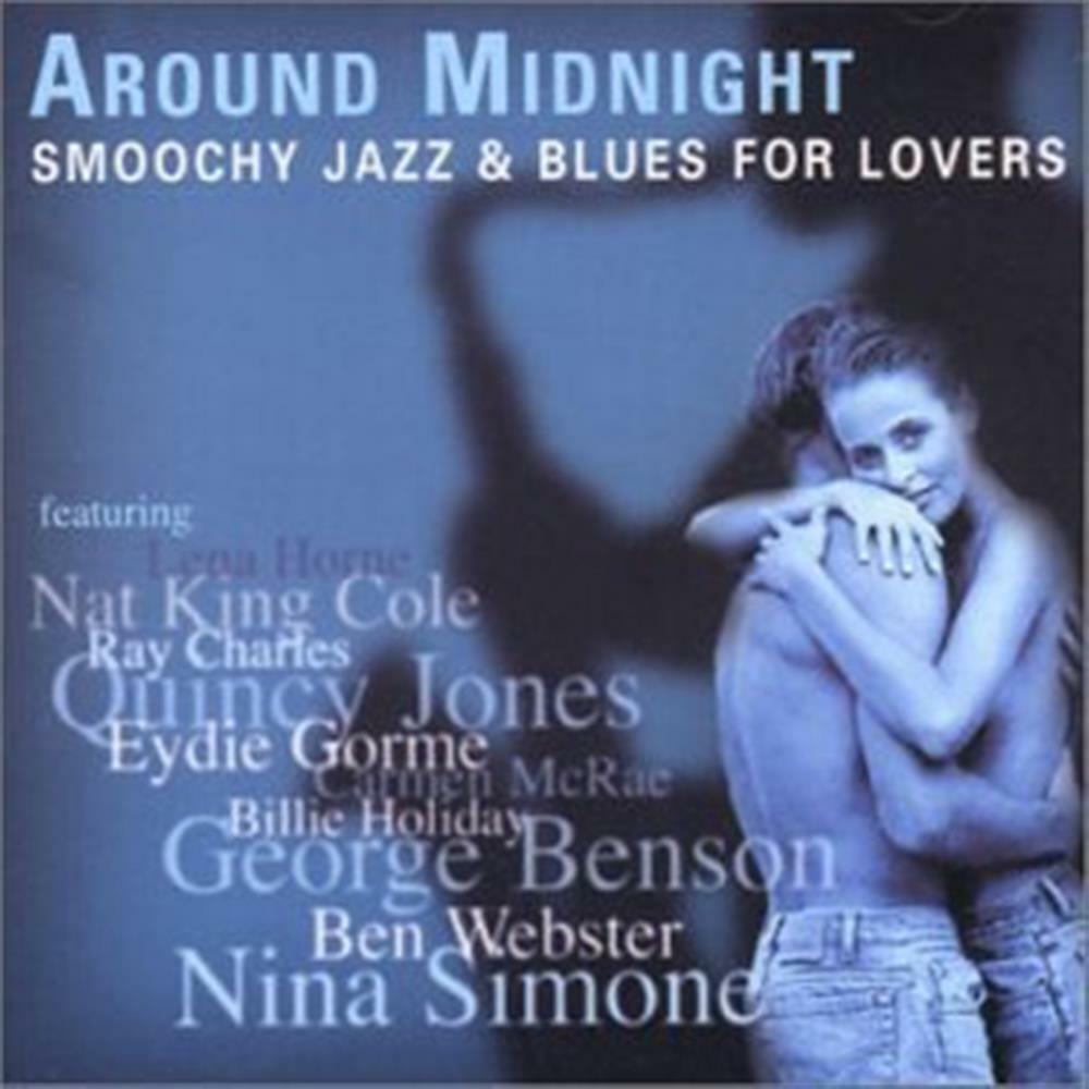 Around Midnight: Smoochy Jazz & Blues For Lovers / Various - AA.VV. (Audio Cd)