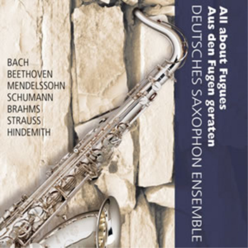 Deutsches Saxophon Ensemble Deutsches Saxophon Ensemble: All About Fugues (CD)