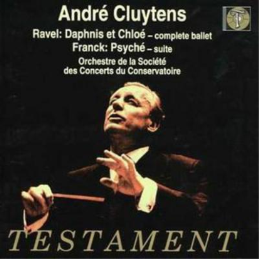 Maurice Ravel Daphnis & Chloe/psyche - Suite (Cluytens, Choeur Rene Duclos (CD)