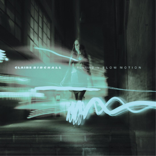 Claire Birchall Running in Slow Motion (Vinyl LP) 12" Album