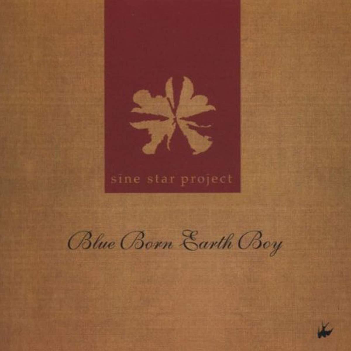 Sine Star Project Blue Born Earth Boy (CD) Album