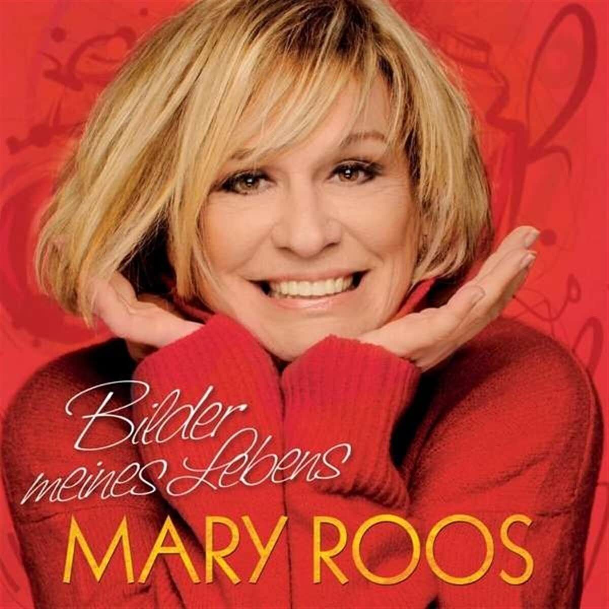 Mary Roos Bilder Meines Lebens